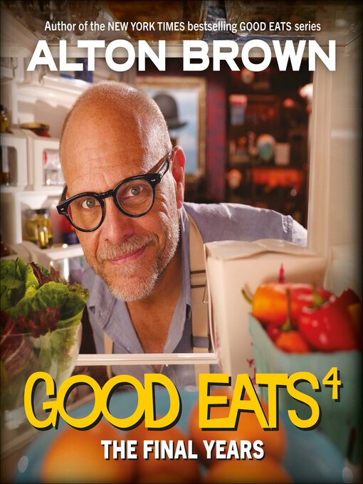 Title details for Good Eats by Alton Brown - Wait list